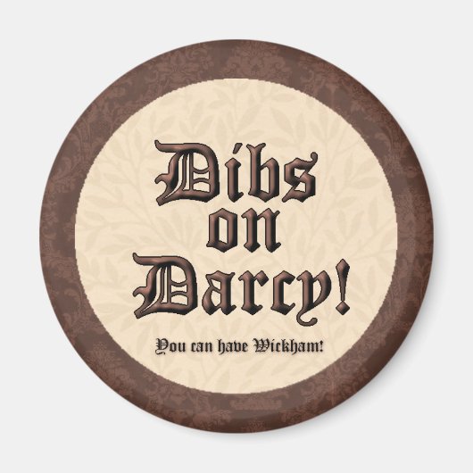 Dibs auf Darcy! Magnet (Vorne)