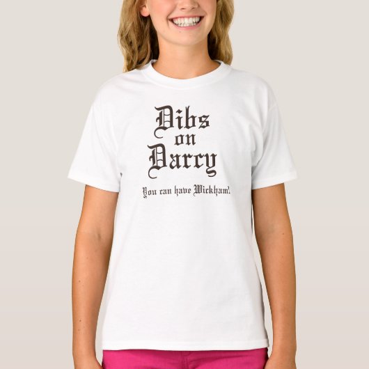 Dibs auf Darcy T - Shirt (Vorderseite)