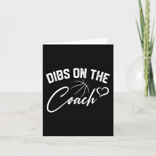 Dibs auf dem Coach Niedlich Basketball Coach Ehefr Karte