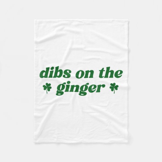 Dibs auf den Ingwer St. Patrick's Day irische Roth Fleecedecke (Vorderseite)