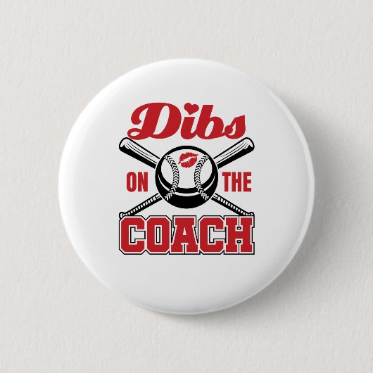 Dibs auf der Coach Baseball Ehefrau Girlfriend Ver Button (Vorderseite)