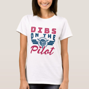 Dibs auf der Ehefrau des Piloten Airman T-Shirt