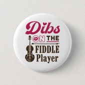 Dibs auf der Fiddle Player Fiddler Ehefrau Girlfri Button (Vorderseite)