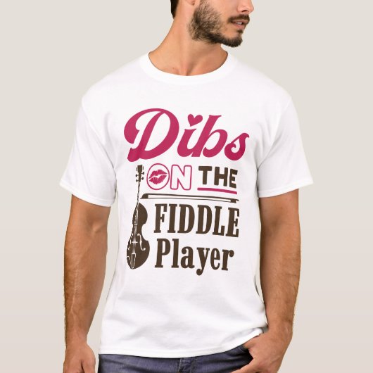 Dibs auf der Fiddle Player Fiddler Ehefrau Girlfri T-Shirt (Vorderseite)