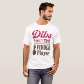 Dibs auf der Fiddle Player Fiddler Ehefrau Girlfri T-Shirt (Vorne ganz)