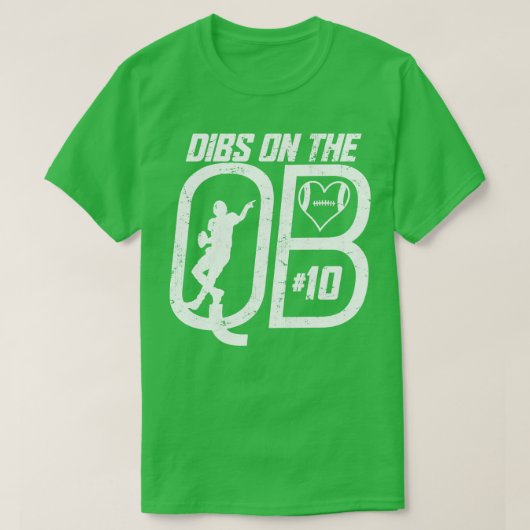 DIBS AUF DER QUARTERBACK 10 LIEBEN FUSSBALLNUMMER  T-Shirt (Design vorne)