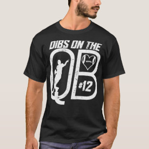 DIBS AUF DER QUARTERBACK 12 LIEBEN FUSSBALLNUMMER T-Shirt