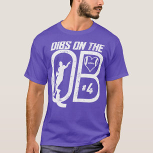 DIBS AUF DER QUARTERBACK-4-LIEBE-FUSSBALLNUMMER 4  T-Shirt