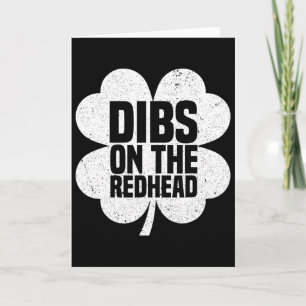 Dibs auf die Rothaarige Lustiger irischer St. Patr Karte