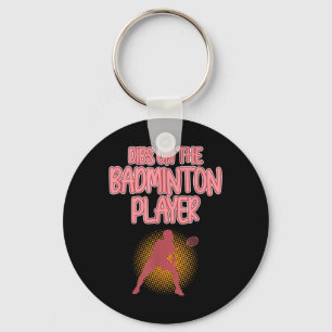 Dibs on Badminton Player Shuttle Coach Graphic Schlüsselanhänger