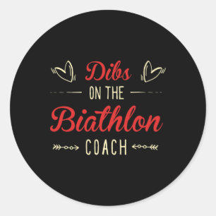 Dibs on Biathlon Redewendungen Biathlon Coach Runder Aufkleber