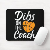 Dibs on Coach Basketball Herz Niedlich Mütter Da Mousepad (Mit Mouse)