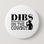 Dibs on Cowboy Button (Vorderseite)
