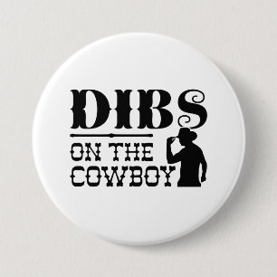 Dibs on Cowboy Button