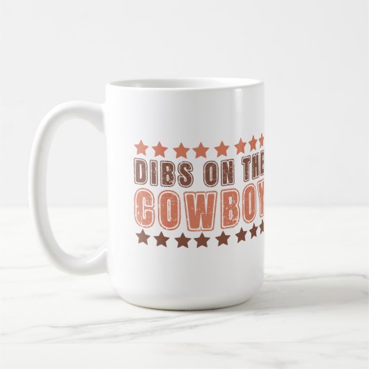 Dibs on Cowboy Kaffeetasse (Links)