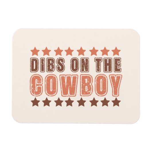 Dibs on Cowboy Magnet (Horizontal)