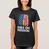 Dibs on Freedom 4th of July US Flag Firecrackers T-Shirt (Vorderseite)