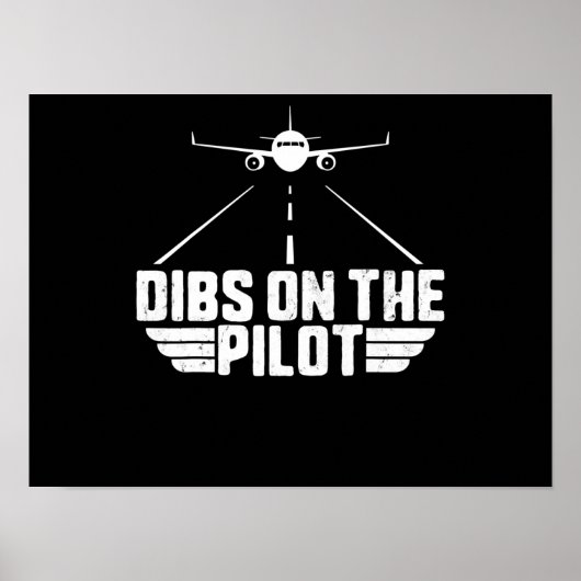 Dibs on Pilot Aviation Aircraft Flugzeug Girlfrien Poster (Vorne)