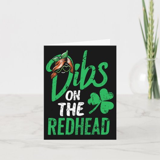 Dibs on Redhead Men St Patricks Day Karte (Vorderseite)