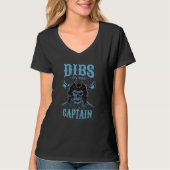 Dibs on the Captain Boat Captain 1 T-Shirt (Vorderseite)