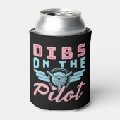 Dibs on the Pilot Pilots Ehefrau Girlfriend Dosenkühler (Kanne Vorderseite)