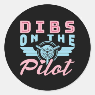 Dibs on the Pilot Pilots Ehefrau Girlfriend Runder Aufkleber