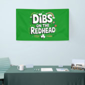 Dibs on the Redhead Funny St Patrick's Day Banner (Messeveranstaltung)