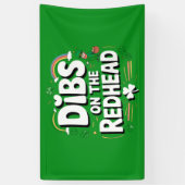 Dibs on the Redhead Funny St Patrick's Day Banner (Vertikal)