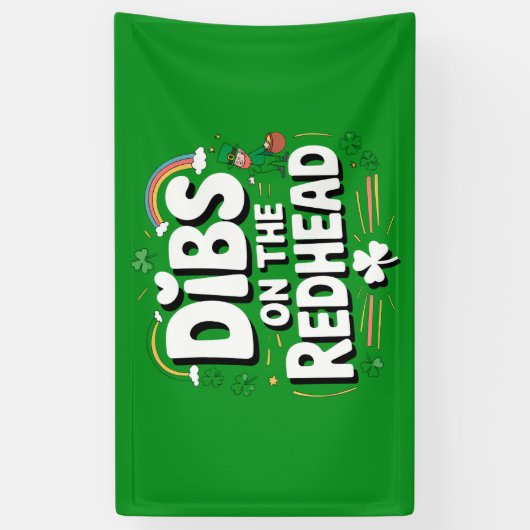 Dibs on the Redhead Funny St Patrick's Day Banner (Vertikal)
