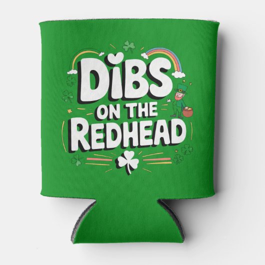 Dibs on the Redhead Funny St Patrick's Day Dosenkühler (Vorderseite)