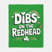 Dibs on the Redhead Funny St Patrick's Day Fleecedecke (Vorderseite)