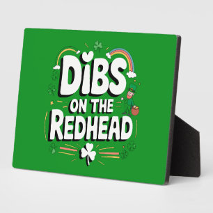 Dibs on the Redhead Funny St Patrick's Day Fotoplatte