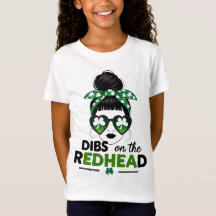 Dibs on the Redhead Funny St. Patrick's Day Irish
