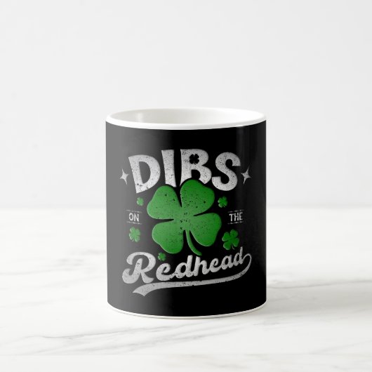 Dibs on the Redhead Funny St Patrick's Day Kaffeetasse (Mittel)