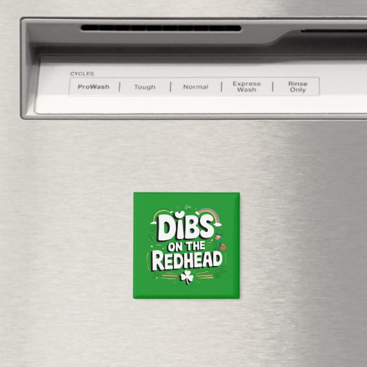 Dibs on the Redhead Funny St Patrick's Day Magnet (In Situ (Geschirrspüler))