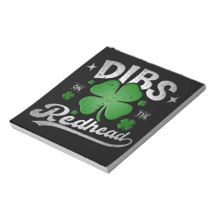 Dibs on the Redhead Funny St Patrick's Day Notizblock