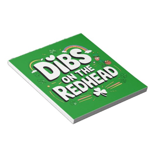 Dibs on the Redhead Funny St Patrick's Day Notizblock (angewinkelt)