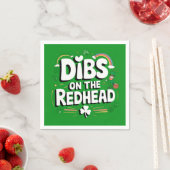 Dibs on the Redhead Funny St Patrick's Day Serviette (Beispiel)