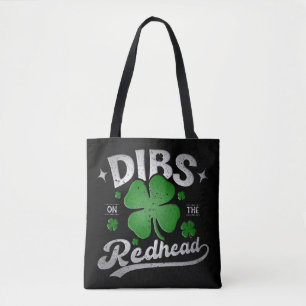 Dibs on the Redhead Funny St Patrick's Day Tasche