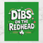 Dibs on the Redhead Funny St Patrick's Day Weinetikett (Einzelnes Label)