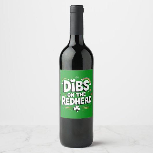 Dibs on the Redhead Funny St Patrick's Day Weinetikett (Vorderseite)