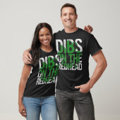 Dibs On The Redhead Gift St Patricks Day Drinking  T-Shirt (Unisex)