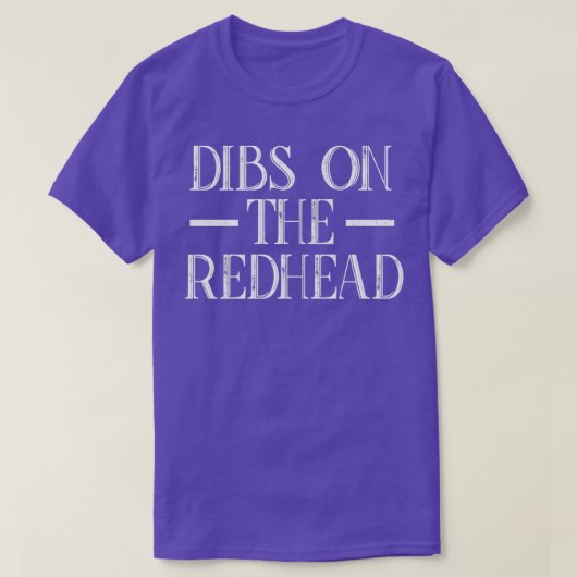 Dibs On the Redhead Shirt Funny St Patricks Day Dr (Design vorne)