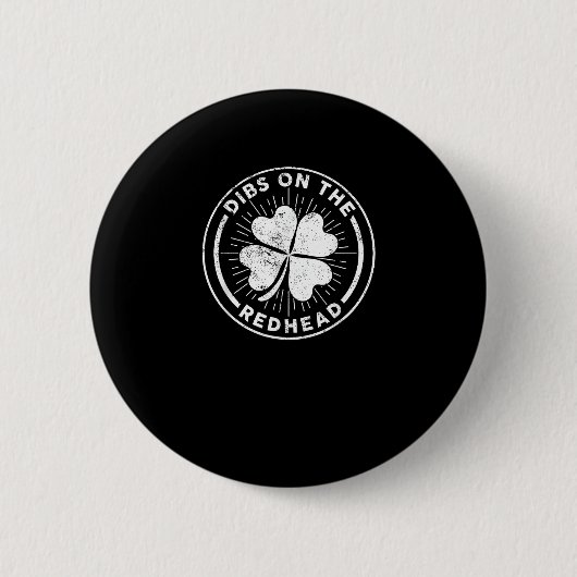 Dibs On The Redhead St. Patrick's Day Irish Ginger Button (Vorderseite)