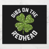 Dibs on the Redhead St Patrick's Day Kleeblatt Bierflaschenetikett (Einzelnes Label)