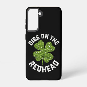 Dibs on the Redhead St Patrick's Day Kleeblatt Samsung Galaxy Hülle