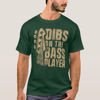 Dibs Onhe Bassspieler Gitarrist Bassist Bassgitarr T-Shirt