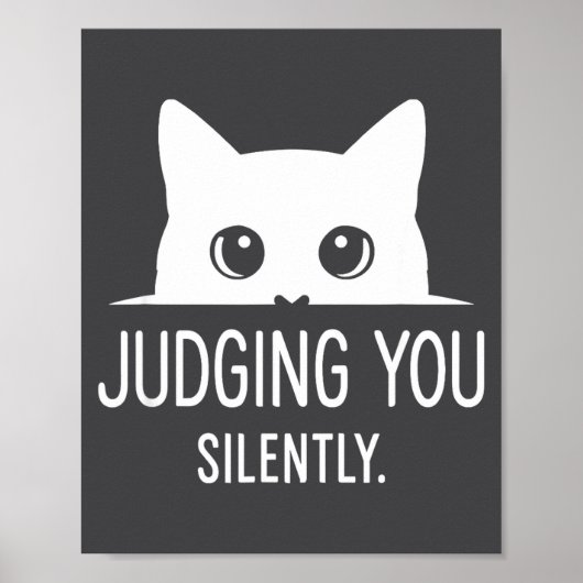 Dich still beurteilend - Lustige Katze Poster (Vorne)