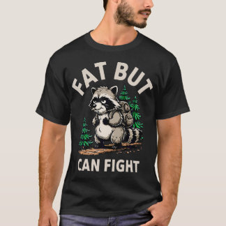 Dick aber kann kämpfen Waschbär Bold Gym Humor Dic T-Shirt