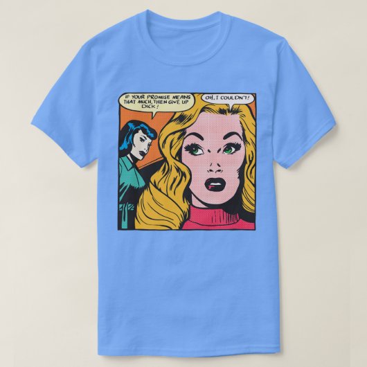 Dick aufgeben T-Shirt (Design vorne)